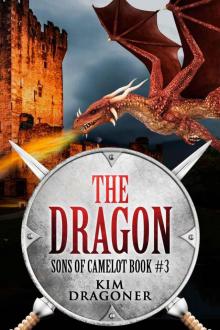 The Dragon (Sons of Camelot Book 3) Read online