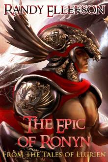 The Epic of Ronyn (The Tales of Llurien Book 2) Read online