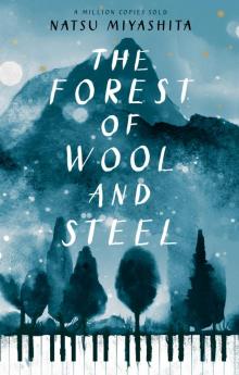 The Forest of Wool and Steel Read online