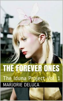 The Forever Ones (The Iduna Project) Read online