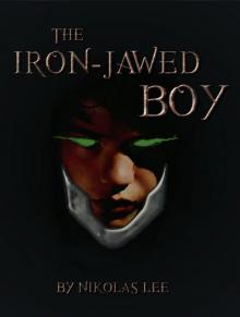 The Iron-Jawed Boy (Sky Guardian Chronicles) Read online