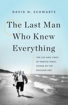 The Last Man Who Knew Everything Read online