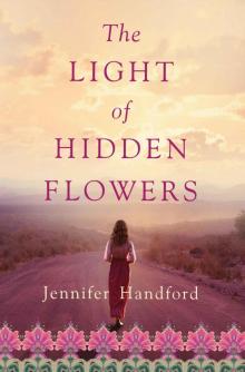 The Light of Hidden Flowers Read online