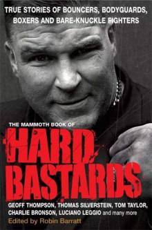 The Mammoth Book of Hard Bastards (Mammoth Books) Read online