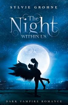 The Night Within Us: Dark Vampire Romance Read online