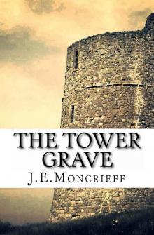 The Tower Grave Read online