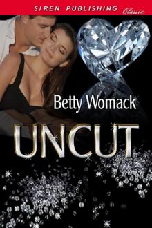 Uncut (Siren Publishing Classic) Read online