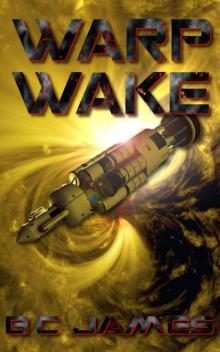 Warp Wake: (Sharp Series Book 1) Read online
