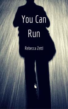 You Can Run (Harding-Callow Short Stories Book 1) Read online