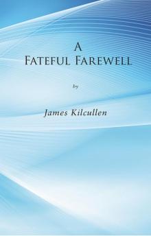 A Fateful Farewell Read online