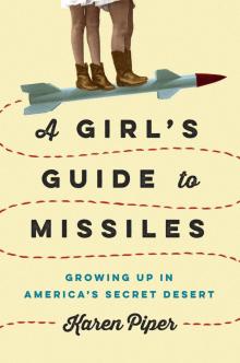 A Girl's Guide to Missiles Read online