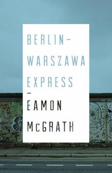 Berlin-Warszawa Express Read online