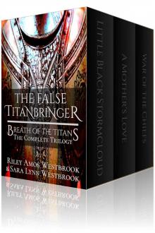 Breath of the Titans: The False Titanbringer: Complete Trilogy Read online