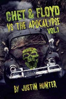 Chet & Floyd vs. The Apocalypse: Volume 1 Read online