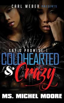 Coldhearted & Crazy Read online