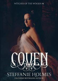 Coven: a dark medieval paranormal romance (Witches of the Woods Book 2) Read online
