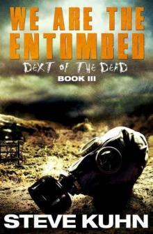Dext of the Dead (Book 3): We Are The Entombed Read online
