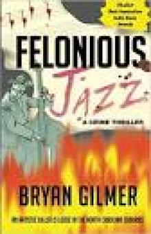 Felonious Jazz Read online