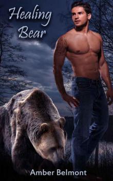Healing Bear: A BBW Paranormal Shape Shifter Romance (Love Laid Bear Book 3) Read online