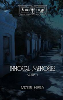 Immortal Memories Read online