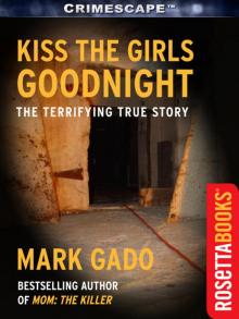 Kiss The Girls Goodnight Read online