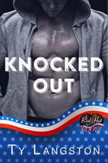 Knocked Out: A Red, Hot and BOOM! Story Read online