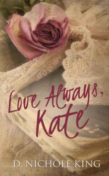 Love Always, Kate Read online