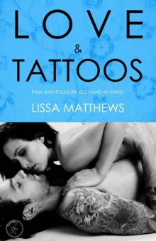 Love and Tattoos Read online