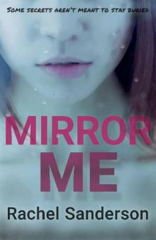 Mirror Me Read online