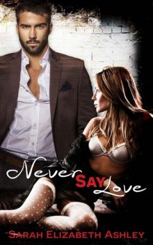 Never Say Love Read online