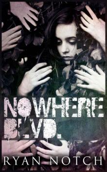 Nowhere Blvd: A Horror Novel Read online