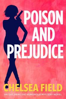 Poison and Prejudice Read online