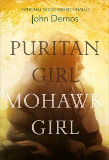Puritan Girl, Mohawk Girl Read online