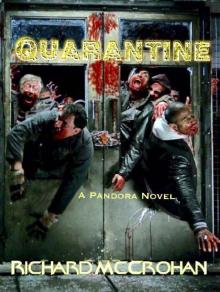 Quarantine: A Pandora Novel Read online