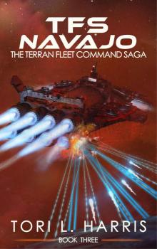 TFS Navajo: The Terran Fleet Command Saga – Book 3 Read online