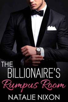 The Billionaire's Rumpus Room Read online