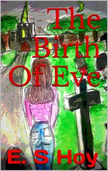 The Birth Of Eve Read online