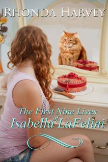 The First Nine Lives of Isabella LaFelini Read online