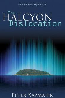 The Halcyon Dislocation Read online