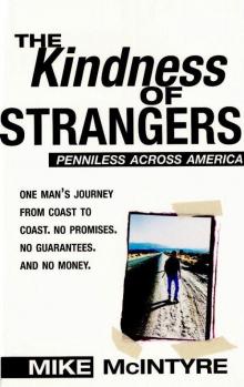 The Kindness of Strangers: Penniless Across America Read online