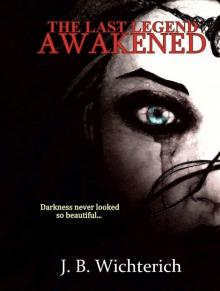 The Last Legend: Awakened Read online