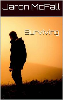 The Living Saga (Book 1): Surviving Read online