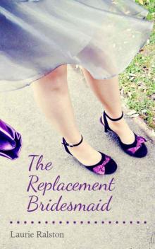 The Replacement Bridesmaid Read online