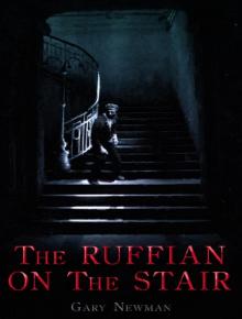 The Ruffian on the Stair Read online