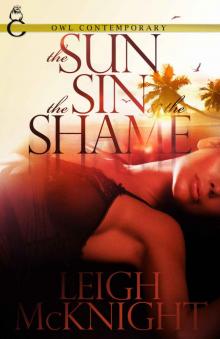 The Sin, The Sun, & The Shame Read online
