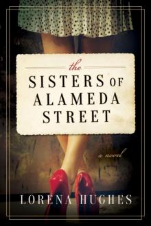 The Sisters of Alameda Street Read online