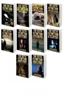 The Sixth Extinction & The First Three Weeks & The Squads First Three Weeks Omnibus [Books 1-10] Read online