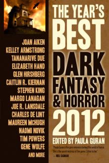 The Year's Best Dark Fantasy & Horror 2012 Read online
