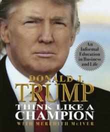 Think Like a Champion: An Informal Education in Business and Life Read online