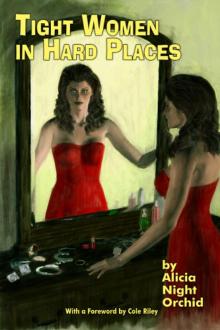 Tight Women in Hard Places Read online